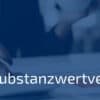 Beitragsbild Substanzwertverfahren